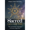Sacred Geometry: The Universal Language of Divine Alignment - Paperback | Books | Wiccan Center