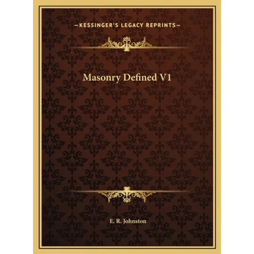 Masonry Defined V1 - Hardcover | Books | Wiccan Center