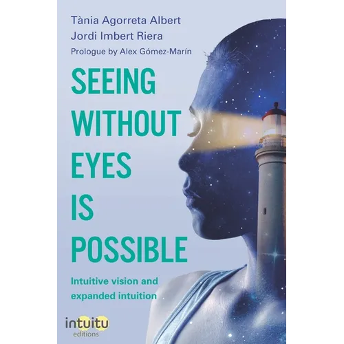 Seeing without eyes is possible. Intuitive Vision and Expanded Intuition - Paperback | Books | Wiccan Center