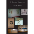 A German Haunting: Factual Report - Paperback | Books | Wiccan Center
