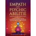 Empath and Psychic Abilities: Meditations for Highly Sensitive People. 6 BOOKS IN 1: A Beginner's Guide to Third Eye Development, Mind Power, Aura Rea - Paperback | Books | Wiccan Center