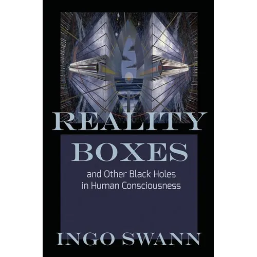Reality Boxes: And Other Black Holes in Human Consciousness - Paperback | Books | Wiccan Center