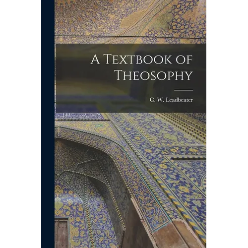 A Textbook of Theosophy - Paperback | Books | Wiccan Center