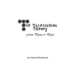 The Unification Theory: From Physics to Physic - Paperback | Books | Wiccan Center