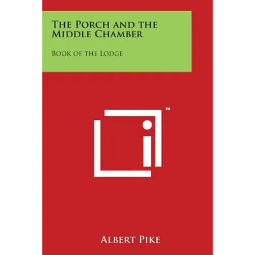 The Porch and the Middle Chamber: Book of the Lodge - Paperback | Books | Wiccan Center