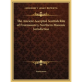The Ancient Accepted Scottish Rite of Freemasonry, Northern Masonic Jurisdiction - Hardcover | Books | Wiccan Center