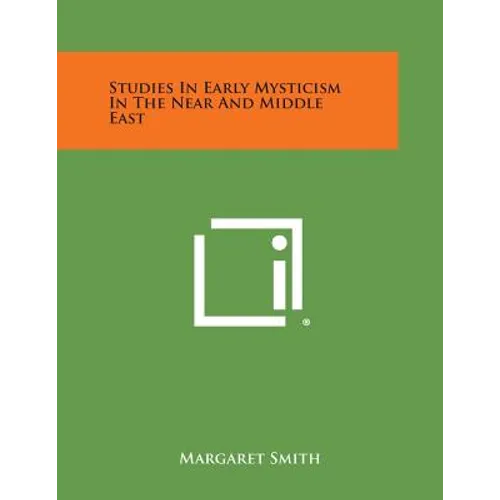 Studies in Early Mysticism in the Near and Middle East - Paperback | Books | Wiccan Center