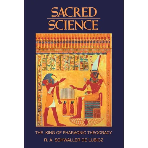 Sacred Science: The King of Pharaonic Theocracy - Paperback | Books | Wiccan Center