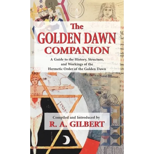 The Golden Dawn Companion - Hardcover | Books | Wiccan Center