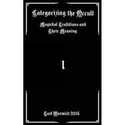 Categorizing the Occult: Magickal Traditions and their Meaning - Paperback | Books | Wiccan Center