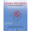 Loving Messages From My Son And The Angels - Hardcover | Books | Wiccan Center