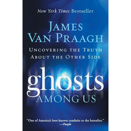 Ghosts Among Us: Uncovering the Truth about the Other Side - Paperback | Books | Wiccan Center