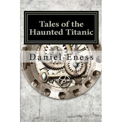 Tales of the Haunted Titanic: An Anthology - Paperback | Books | Wiccan Center