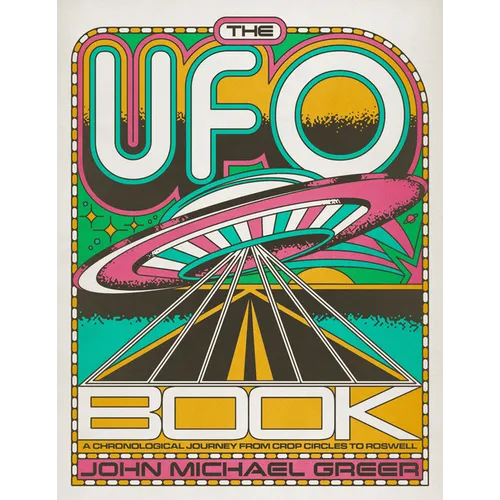 The UFO Book: A Chronological Journey from Crop Circles to Roswell - Hardcover | Books | Wiccan Center