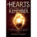 Hearts That Think, See, and Remember: The Qur'an and the Secrets of the Spiritual Heart - Paperback | Books | Wiccan Center