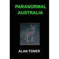 Paranormal Australia - Paperback | Books | Wiccan Center