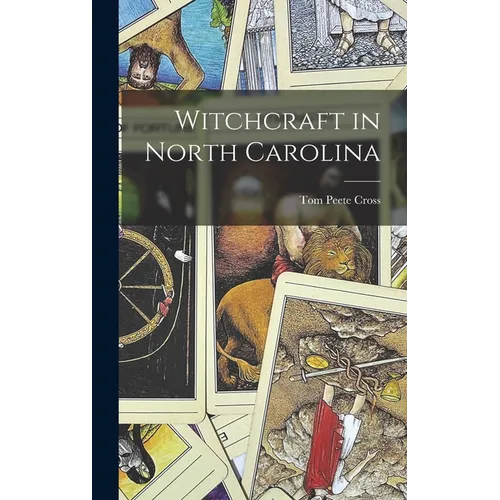 Witchcraft in North Carolina - Hardcover | Books | Wiccan Center