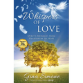 Whispers of Love: Spirit's Messages from Heartbreak to Hope - Paperback | Books | Wiccan Center