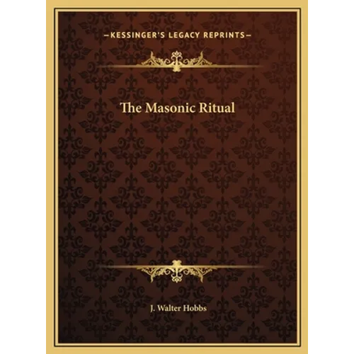 The Masonic Ritual - Hardcover | Books | Wiccan Center