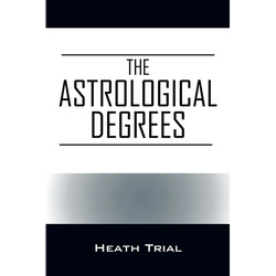 The Astrological Degrees - Paperback | Books | Wiccan Center