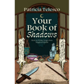 Your Book of Shadows: How to Write Your Own Magical Spells - Paperback