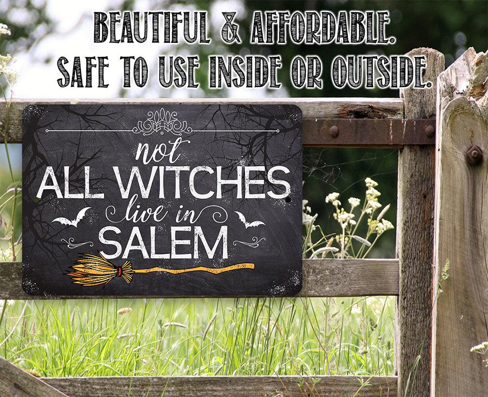Not All Witches Live In Salem - Metal Sign | Metal Sign | Wiccan Center