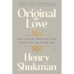Original Love: The Four Inns on the Path of Awakening - Paperback | Books | Wiccan Center