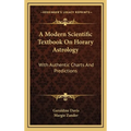 A Modern Scientific Textbook On Horary Astrology: With Authentic Charts And Predictions - Hardcover | Books | Wiccan Center