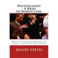 Physiognomy - A Brief Introduction: How To Read Character in Faces, Features and Forms - Paperback | Books | Wiccan Center