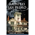 Haunted San Pedro - Hardcover | Books | Wiccan Center