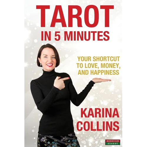 Tarot in 5 Minutes: Your Shortcut to Love, Money, and Happiness - Paperback | Books | Wiccan Center