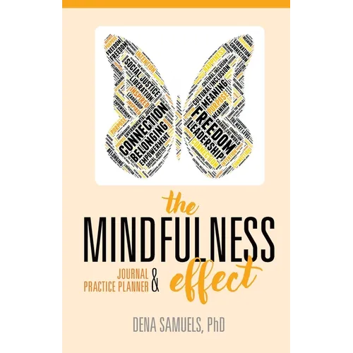 The Mindfulness Effect Journal and Practice Planner - Paperback | Books | Wiccan Center