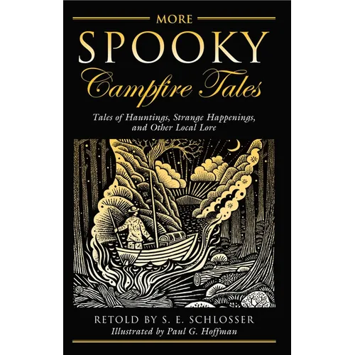More Spooky Campfire Tales: Tales Of Hauntings, Strange Happenings, And Other Local Lore - Paperback | Books | Wiccan Center