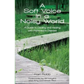 A Soft Voice in a Noisy World - Paperback | Books | Wiccan Center