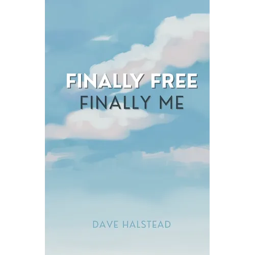 Finally Free, Finally Me - Paperback | Books | Wiccan Center