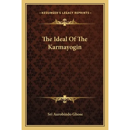 The Ideal Of The Karmayogin - Paperback | Books | Wiccan Center