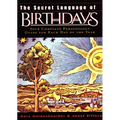 The Secret Language of Birthdays: Personology Profiles for Each Day of the Year - Hardcover | Books | Wiccan Center