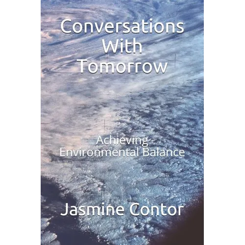 Conversations with Tomorrow: Achieving Environmental Balance - Paperback | Books | Wiccan Center