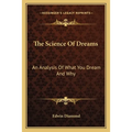 The Science Of Dreams: An Analysis Of What You Dream And Why - Paperback | Books | Wiccan Center
