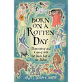 Born on a Rotten Day: Born on a Rotten Day - Paperback | Books | Wiccan Center