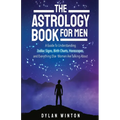 The Astrology Book for Men - Paperback | Books | Wiccan Center