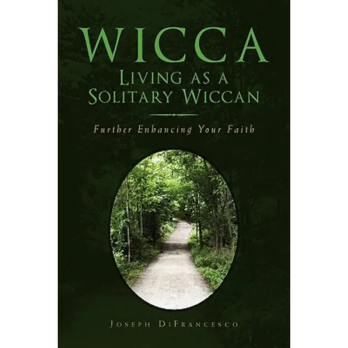 Wicca: Living as a Solitary Wiccan - Paperback | Books | Wiccan Center