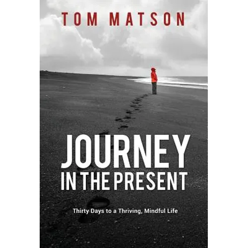 Journey in the Present - Hardcover | Books | Wiccan Center