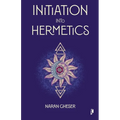 Initiation into Hermetics - Paperback | Books | Wiccan Center