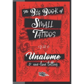 The Big Book of Small Tattoos - Vol.0: 100 unalome and single-line minimal tattoos for women and men - Paperback | Books | Wiccan Center