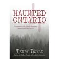 Haunted Ontario 4: Encounters with Ghostly Shadows, Apparitions, and Spirits - Paperback | Books | Wiccan Center