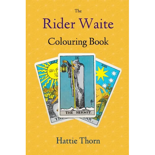 The Rider Waite Colouring Book: Learn Tarot in a Fun and Enjoyable Way - Paperback | Books | Wiccan Center