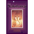 The Nakshatras: The Lunar Mansions of Vedic Astrology - Paperback