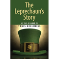 The Leprechaun's Story: As told by Lloyd to Tanis Helliwell - Paperback | Books | Wiccan Center