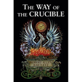 The Way of the Crucible - Paperback | Books | Wiccan Center